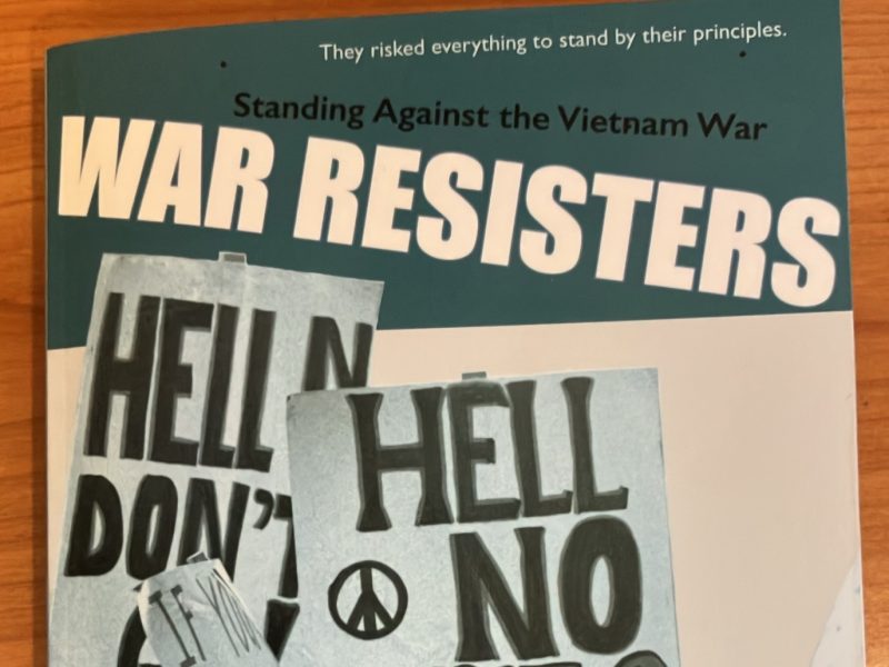 A photo of a book called War Resisters, written by Comox Valley-based author Joline Martin