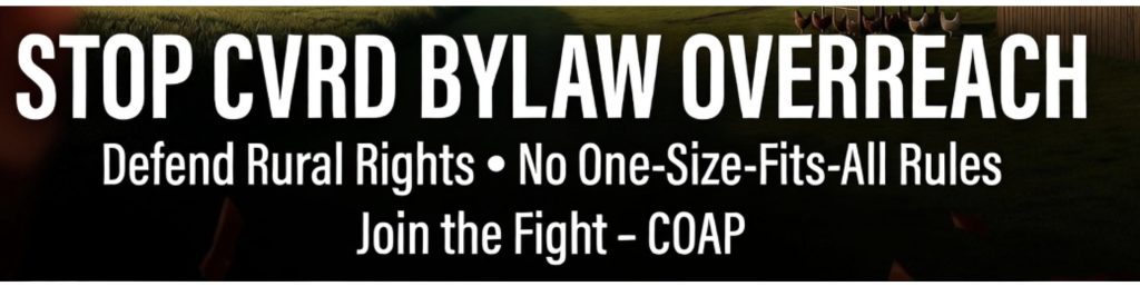 A screenshot of a banner that says Stop CVRD Bylaw Overreach, Defend Rural Rights, No one-size-fits-all rules, Join the fight - COAP